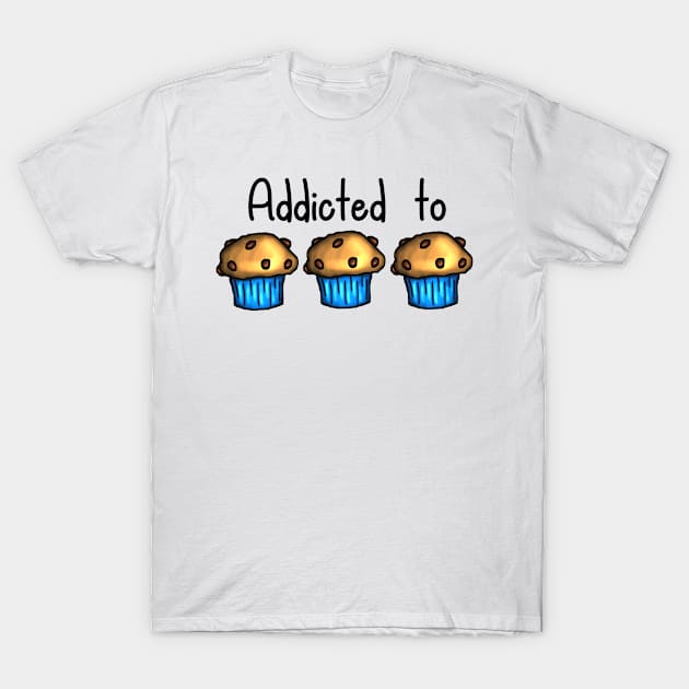 Addicted to Muffins - light underground T-Shirt by emyzingdesignz